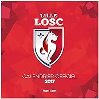 Calendrier mural LOSC 2017 (French Edition)