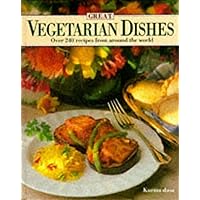 Great Vegetarian Dishes Great Vegetarian Dishes Hardcover