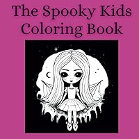 The Spooky Kids Coloring Book