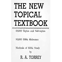 The New Topical Textbook The New Topical Textbook Hardcover Paperback