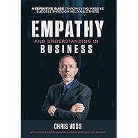 Empathy and Understanding In Business Empathy and Understanding In Business Hardcover Kindle