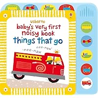 Baby's Very First Noisy Book Things That Go (Baby's Very First Books) Baby's Very First Noisy Book Things That Go (Baby's Very First Books) Board book