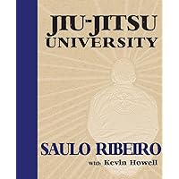 Jiu-Jitsu University Jiu-Jitsu University Paperback Kindle Spiral-bound