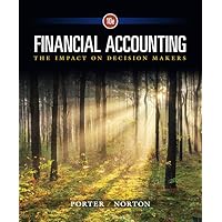 Financial Accounting: The Impact on Decision Makers Financial Accounting: The Impact on Decision Makers Hardcover Loose Leaf