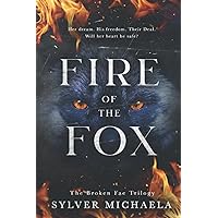 Fire of the Fox (The Broken Fae Trilogy)