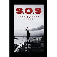 S.O.S: Significance Of Sound S.O.S: Significance Of Sound Paperback Kindle