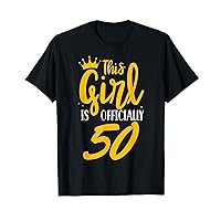 This Girl Is Officially 50 Her Age Years Birthday Old Fifty T-Shirt