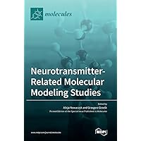 Neurotransmitter: Related Molecular Modeling Studies