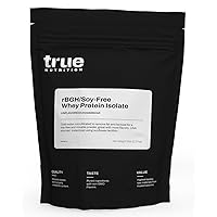 True Nutrition - rBGH/Soy Free Whey Protein Isolate [Milk] - 100% Grass Fed Whey Protein Powder with Essential Amino Acids - No Added Hormones or Antibiotics (Unflavored/Unsweetened, 5 lb)