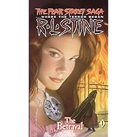 The Betrayal (Fear Street Saga Trilogy, No. 1) The Betrayal (Fear Street Saga Trilogy, No. 1) Mass Market Paperback Kindle Library Binding Paperback