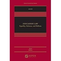Education Law: Equality, Fairness, and Reform (Aspen Casebook Series) Education Law: Equality, Fairness, and Reform (Aspen Casebook Series) Hardcover eTextbook