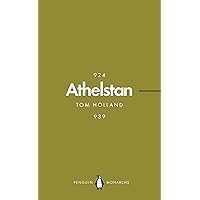 Athelstan (Penguin Monarchs): The Making of England Athelstan (Penguin Monarchs): The Making of England Kindle Audible Audiobook Paperback Hardcover