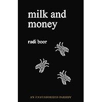Milk and Money: A Parody