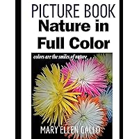 Picture Book: Nature in Full Color Picture Book: Nature in Full Color Paperback Kindle Hardcover