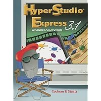 HyperStudio Express 3.1 for Macintosh/Windows HyperStudio Express 3.1 for Macintosh/Windows Paperback Spiral-bound