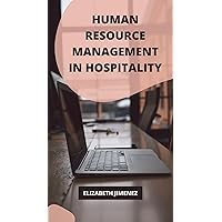 Human Resource Management in Hospitality Human Resource Management in Hospitality Kindle Paperback