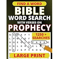 Bible Word Search Large Print: with Verses on Prophecy (Large Print Bible Word Searches) Bible Word Search Large Print: with Verses on Prophecy (Large Print Bible Word Searches) Paperback