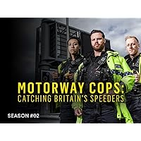 Motorway Cops: Catching Britain's Speeders Season 2