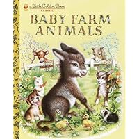 Baby Farm Animals (Little Golden Book) Baby Farm Animals (Little Golden Book) Kindle Hardcover Board book
