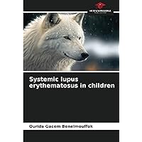 Systemic lupus erythematosus in children