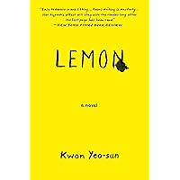 Lemon: A Novel Lemon: A Novel Paperback Kindle Audible Audiobook Hardcover