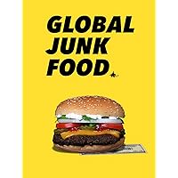 Global Junk Food