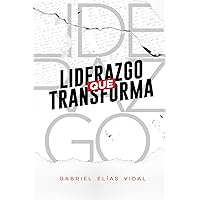 Liderazgo que transforma (Spanish Edition) Liderazgo que transforma (Spanish Edition) Paperback Kindle