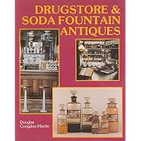Drugstore & Soda Fountain Antiques Drugstore & Soda Fountain Antiques Paperback