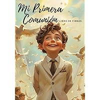 Mi Primera Comunión: Libro de Firmas (Spanish Edition)