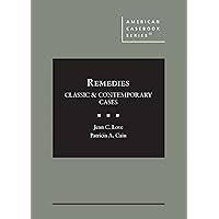 Remedies: Classic & Contemporary Cases (American Casebook Series)