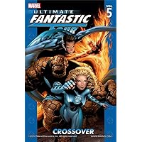 Ultimate Fantastic Four Vol. 5: Crossover Ultimate Fantastic Four Vol. 5: Crossover Kindle Paperback