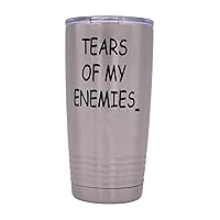 Rogue River Tactical Funny Sarcastic Office Work 20 Oz. Travel Tumbler Mug Cup w/Lid Vacuum Insulated Hot or Cold Tears of My Enemies