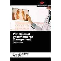 Principles of Pneumothorax Management: Pneumothorax