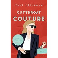 Cutthroat Couture (Bitches of Fifth Avenue) Cutthroat Couture (Bitches of Fifth Avenue) Paperback Kindle