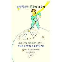 Learning Korean with the Little Prince Learning Korean with the Little Prince Kindle Hardcover