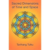 Sacred Dimensions of Time & Space (Time, Space and Knowledge) Sacred Dimensions of Time & Space (Time, Space and Knowledge) Paperback Kindle