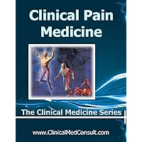 Clinical Pain Management - 2023 Clinical Pain Management - 2023 Kindle