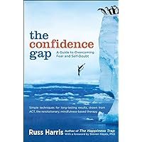 The Confidence Gap: A Guide to Overcoming Fear and Self-Doubt The Confidence Gap: A Guide to Overcoming Fear and Self-Doubt Paperback Kindle Audible Audiobook Spiral-bound MP3 CD