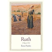 Ruth: A Migrant’s Tale (Jewish Lives) Ruth: A Migrant’s Tale (Jewish Lives) Hardcover Kindle