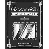The Shadow Work Word Search: Wordfind Healing Puzzle Book For Teens, Women, Moms, Adults For Self Care, Self Love, Self Help | Integrate & Transcend Your Shadows to Achieve Your Goals Guidebook Gift