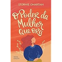O poder da mulher que ora - Nova edição (Portuguese Edition) O poder da mulher que ora - Nova edição (Portuguese Edition) Paperback