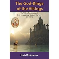 The God-Kings of the Vikings The God-Kings of the Vikings Paperback Kindle Hardcover Mass Market Paperback