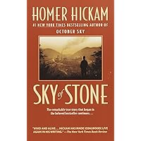Sky of Stone: A Memoir (Coalwood) Sky of Stone: A Memoir (Coalwood) Mass Market Paperback Kindle Audible Audiobook Hardcover Audio, Cassette