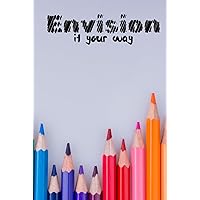 Sketch Pad on the Go: Drawing Practice Book for Kids Colored Pencils Envision It Your Way