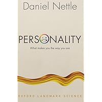 Personality: What Makes You the Way You Are (Oxford Landmark Science) Personality: What Makes You the Way You Are (Oxford Landmark Science) Paperback Kindle Audible Audiobook Hardcover Audio CD