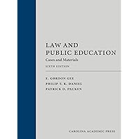 Law and Public Education: Cases and Materials Law and Public Education: Cases and Materials Hardcover Kindle