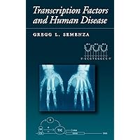 Transcription Factors and Human Disease (Oxford Monographs on Medical Genetics) Transcription Factors and Human Disease (Oxford Monographs on Medical Genetics) Hardcover