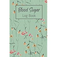 Blood Sugar Log Book: Weekly Blood Sugar Diary | Simple Glucose Monitoring Log book | Document 106 Weeks or 2 Years | Daily Diabetic Glucose Tracker ... Dinner, Bedtime | 110 pages | Size 6 x 9