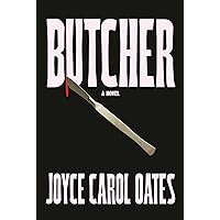 Butcher: A novel Butcher: A novel Kindle Hardcover Audible Audiobook