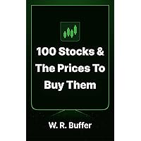 100 Stocks & the Prices to Buy Them